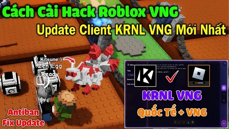 Hướng dẫn sử dụng Krnl VNG để chạy Script trong Roblox